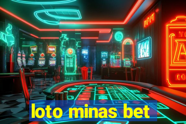 loto minas bet